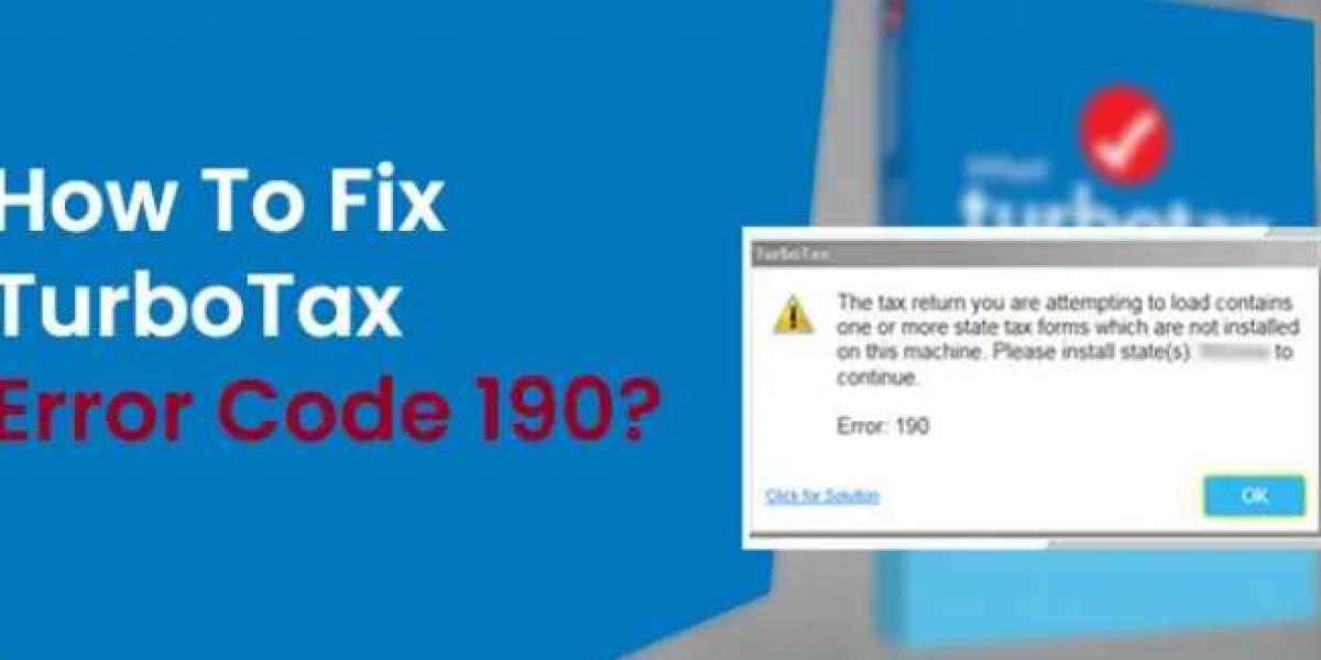 How Do I Fix Error 190 in TurboTax Quickly?