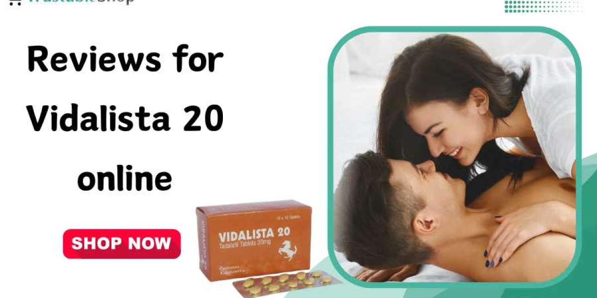 Reviews for Vidalista 20 online
