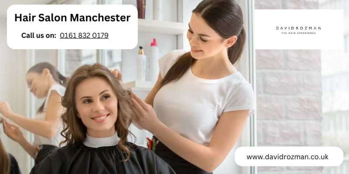Hairdressers Manchester: Your Ultimate Guide to Finding the Best Hair Stylist in the City Centre
