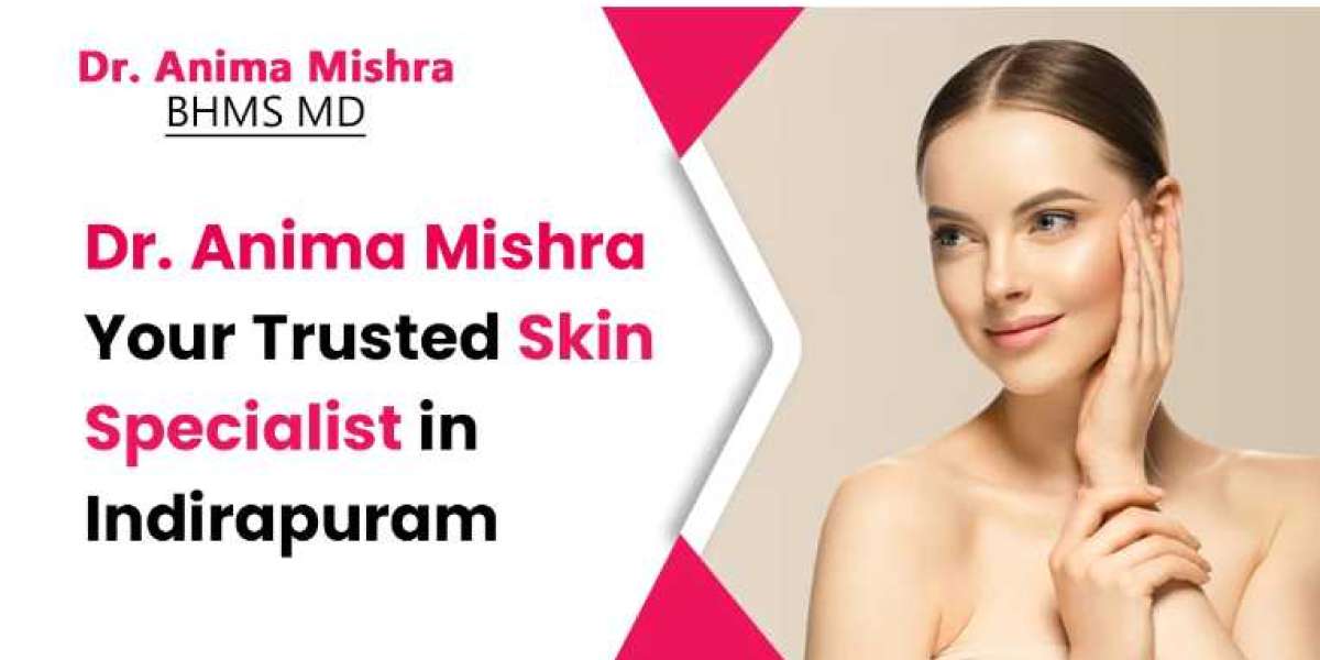 Dr. Anima Mishra: The Best Skin Specialist in Indirapuram