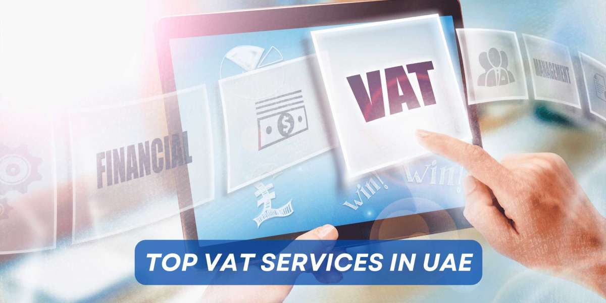 VAT Services in UAE: Comprehensive Solutions for Businesses